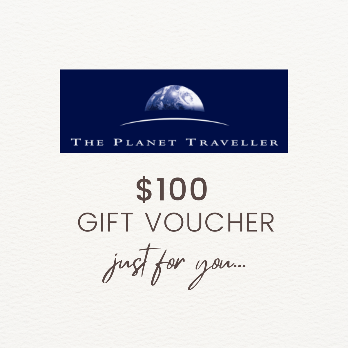 The Planet Traveller SG Gift Voucher - S$100